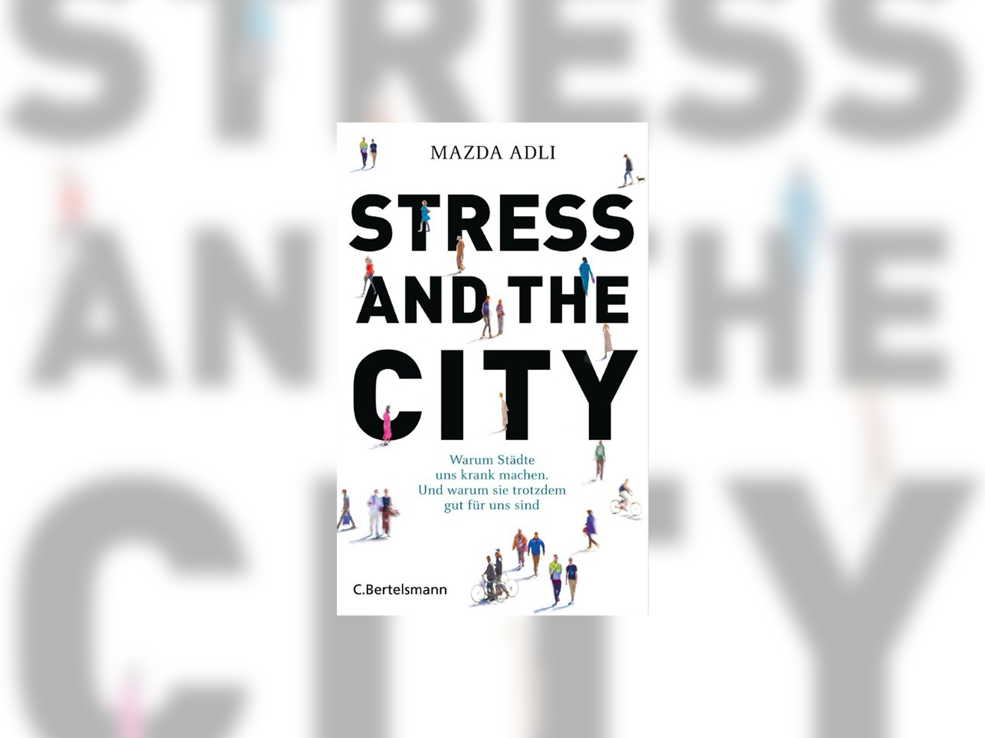 MAZDA ADLI – STRESS AND THE CITY